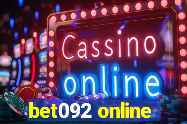 bet092 online